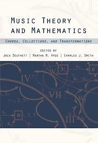Music Theory and Mathematics: Chords, Collections, and Transformations