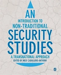 An Introduction to Non-Traditional Security Studies: A Transnational Approach