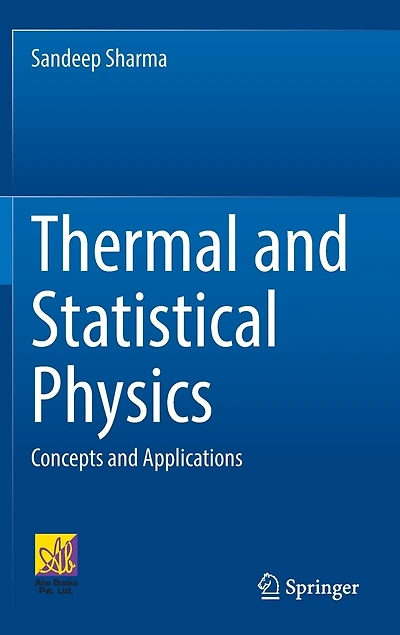 Thermal and Statistical Physics: Concepts Applications