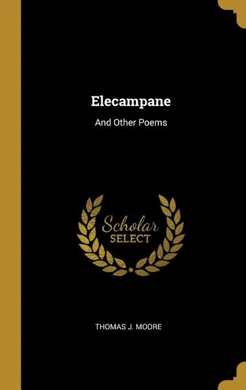 Elecampane: And Other Poems