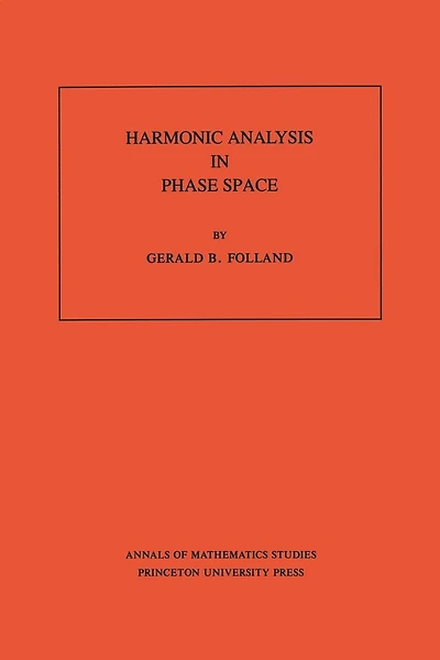 Harmonic Analysis in Phase Space