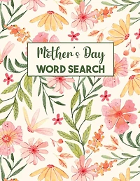 Mother's Day Word Search: Word Search Puzzle Books, Word Search for Women, Gifts for Mothers, Grandmothers