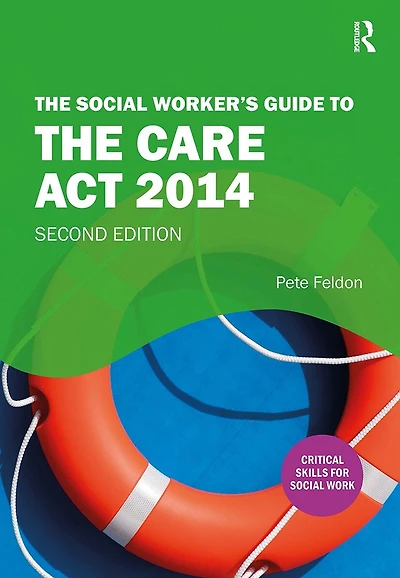 the Social Worker's Guide to Care Act 2014