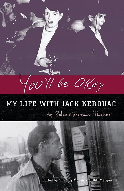 You'll Be Okay: My Life with Jack Kerouac
