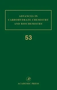 Advances Carbohydrate Chemistry and Biochemistry
