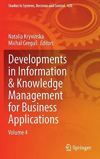 Developments Information and Knowledge Management for Business Applications: Volume 4
