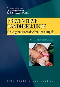 Preventieve Tandheelkunde: Op Weg Naar Een Doelmatige Aanpak
