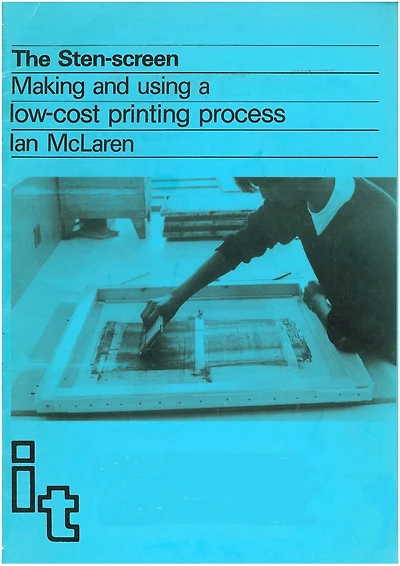 Sten Screen: Making And Using A Low-cost Printing Process