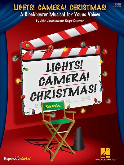 Lights! Camera! Christmas!: A Blockbuster Musical For Young Voices