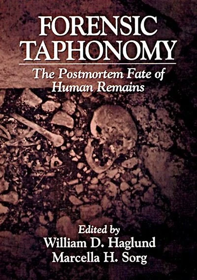 Forensic Taphonomy: The Postmortem Fate of Human Remains