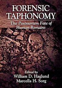 Forensic Taphonomy: The Postmortem Fate of Human Remains