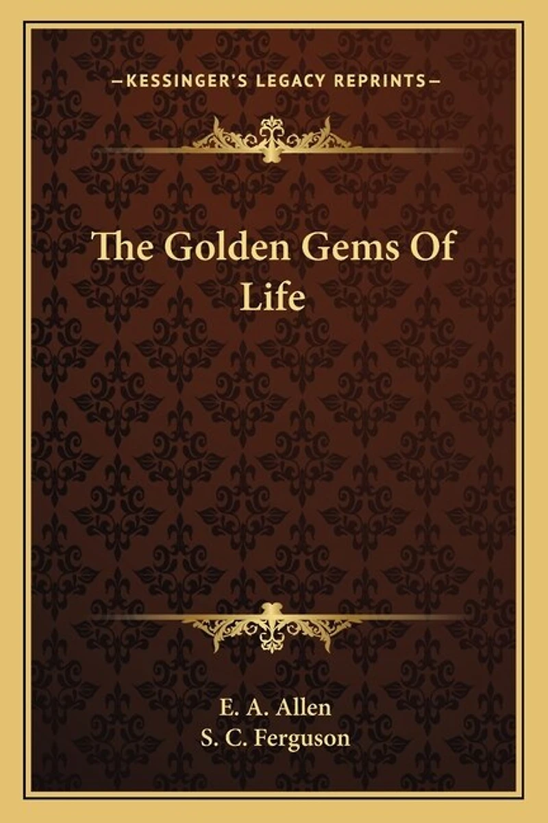 The Golden Gems Of Life