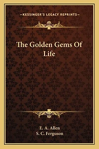 The Golden Gems Of Life