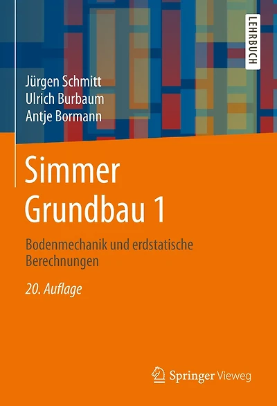Simmer Grundbau 1: Bodenmechanik und erdstatische Berechnungen