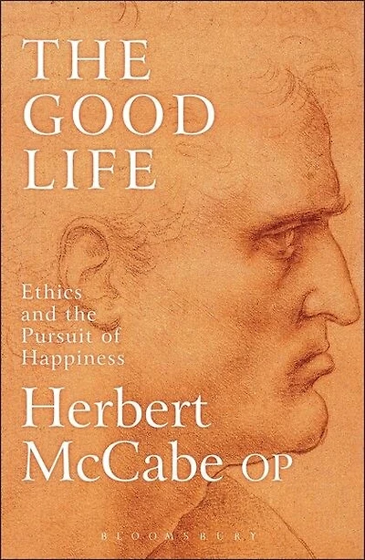 The Good Life: Ethics and the Pursuit of Happiness