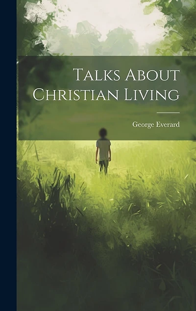 Talks About Christian Living