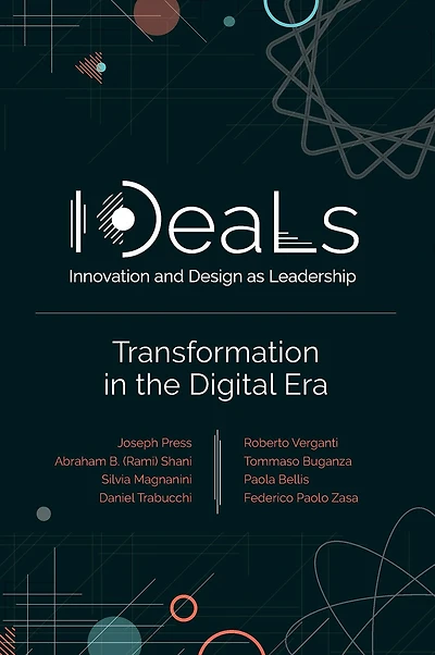IDeaLs (Innovation and Design as Leadership): Transformation the Digital Era