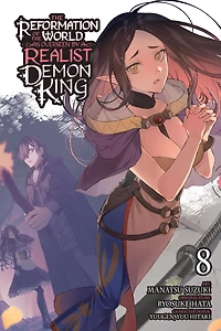 the Reformation of World as Overseen by a Realist Demon King, Vol. 8 (manga)