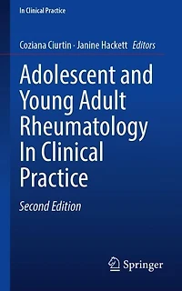 Adolescent and Young Adult Rheumatology Clinical Practice