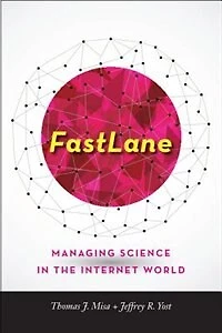 FastLane: Managing Science the Internet World
