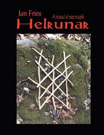 Helrunar: A Manual Of Rune Magick