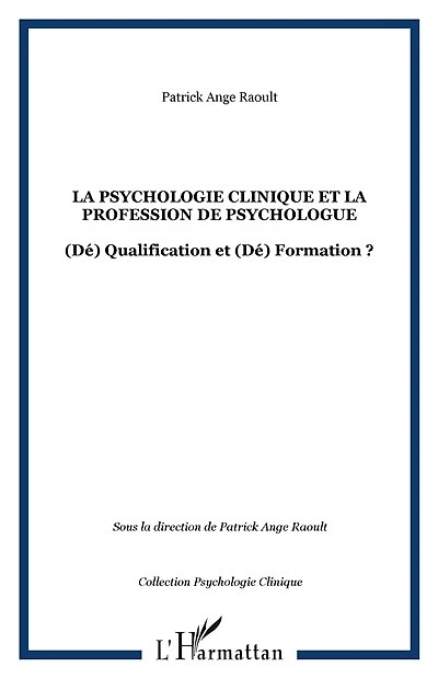 Psychologie clinique et la profession de