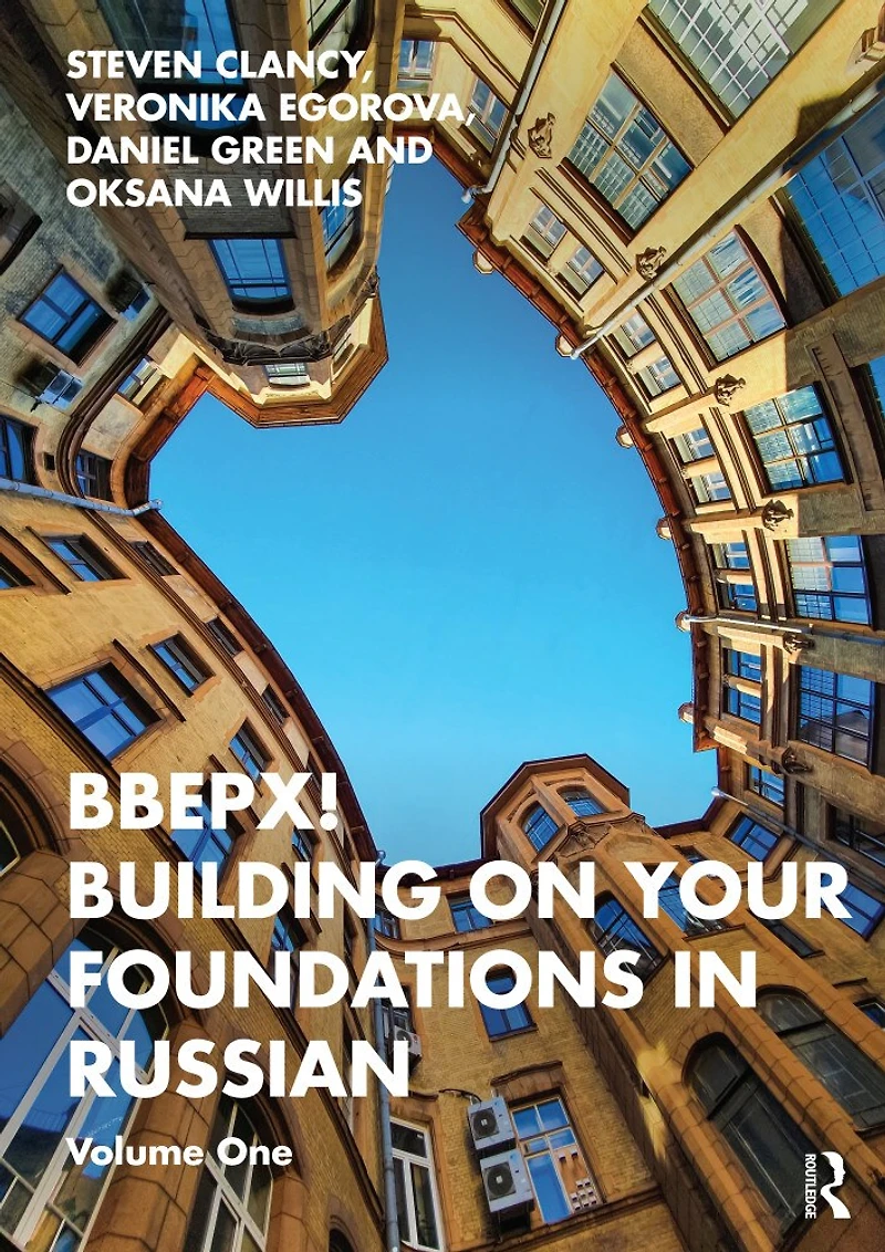 BBEPX! Building on Your Foundations Russian: Volume One