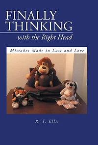Finally Thinking with the Right Head: Mistakes Made Lust and Love