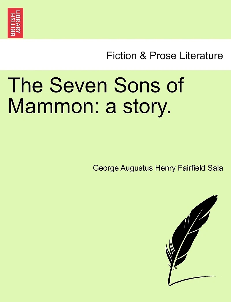 The Seven Sons of Mammon: A Story (Classic Reprint)