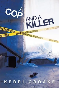 A Cop and Killer