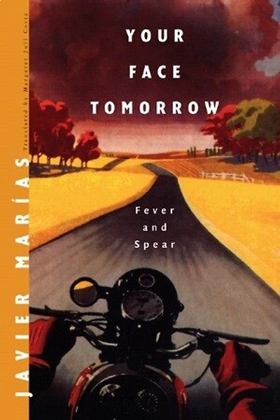 Your Face Tomorrow: Fever And Spear