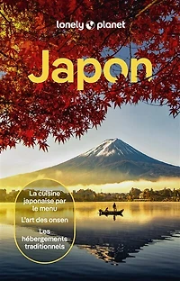 Japon 8ed: la cuisine japonaise par le menu, l'art des onsen, les hébergements traditionnels