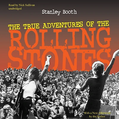 the True Adventures of Rolling Stones