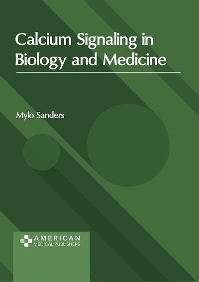 Calcium Signaling in Biology and Medicine