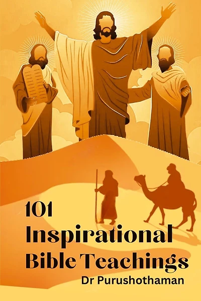 101 Inspirational Bible Teachings: Inspiring Bible Lessons