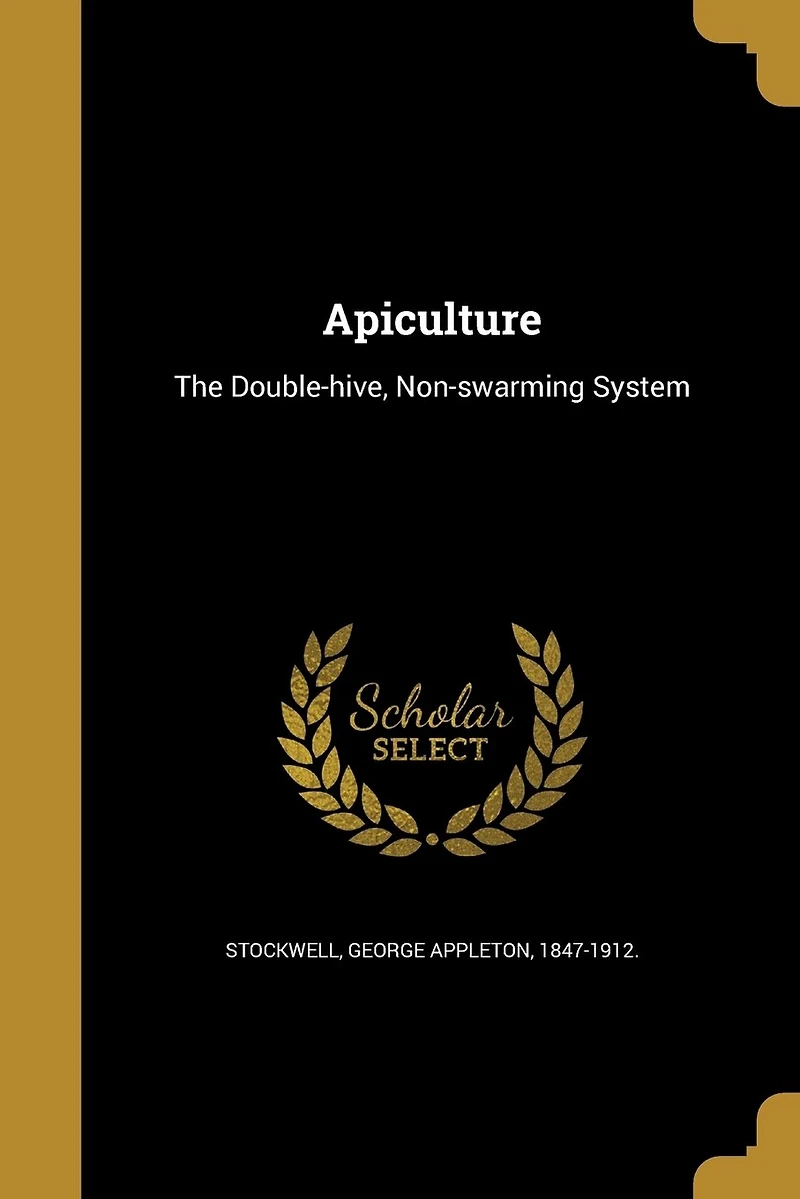 Apiculture: The Double-hive, Non-swarming System