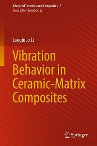 Vibration Behavior Ceramic-Matrix Composites