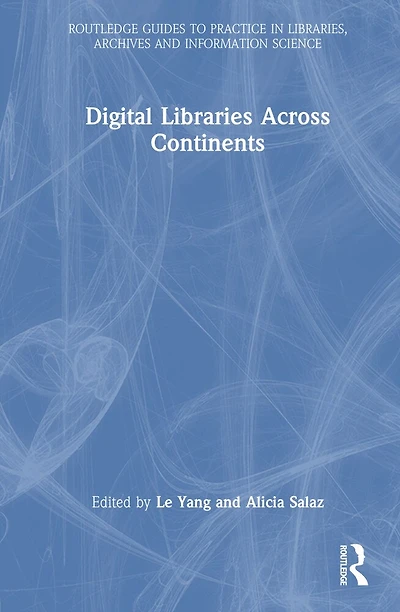 Digital Libraries Across Continents