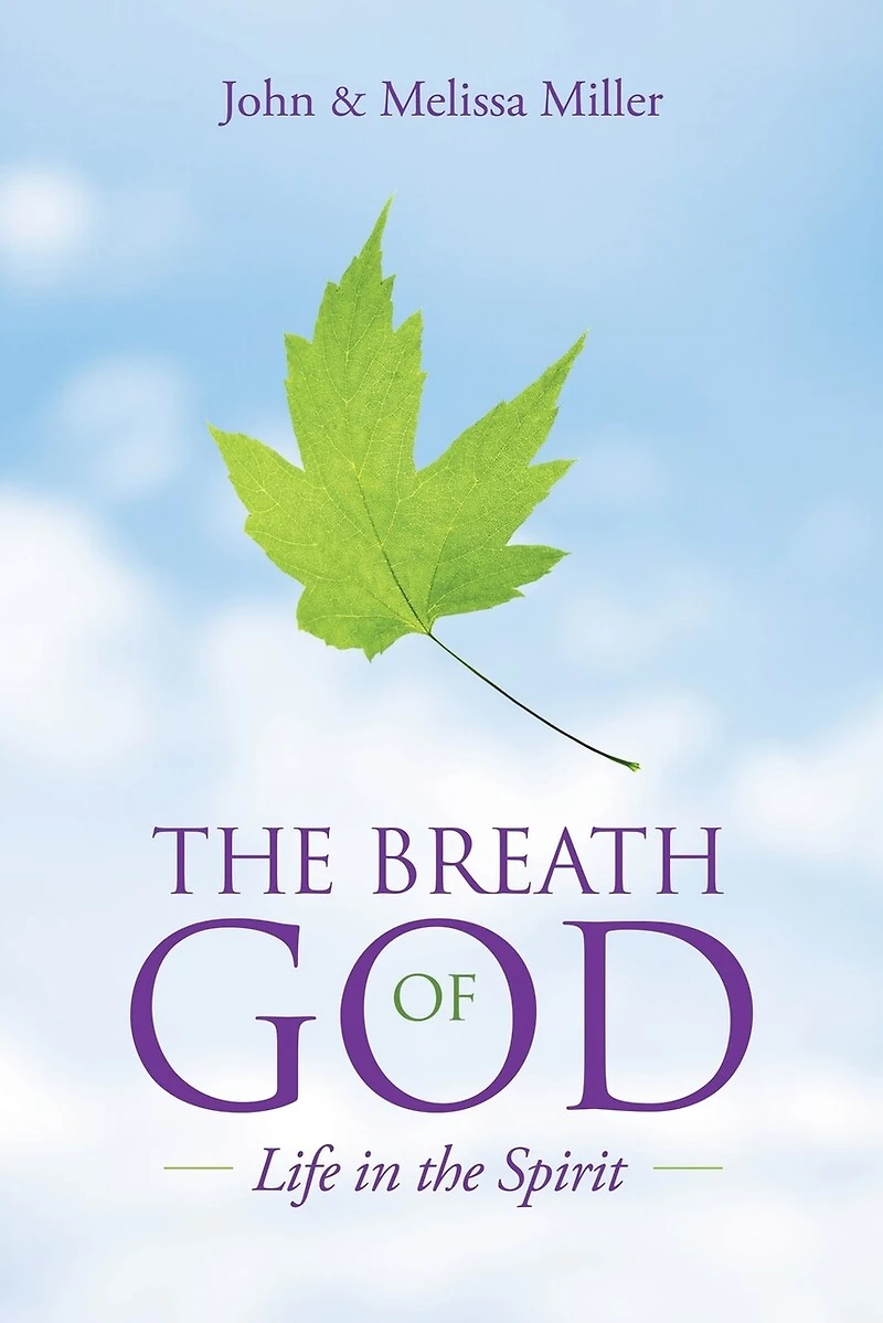 The Breath Of God: Life Spirit