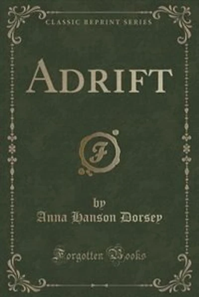 Adrift (Classic Reprint)