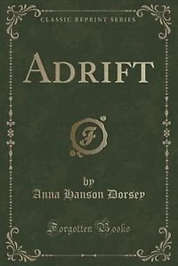 Adrift (Classic Reprint)