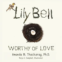 Lily Bell: Worthy Of Love