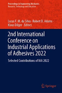 2nd International Conference on Industrial Applications of Adhesives 2022: Selected Contributions IAA 2022