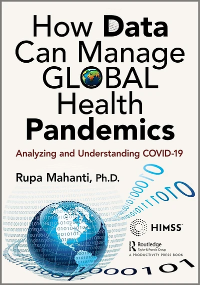 How Data Can Manage Global Health Pandemics: Analyzing And Understanding Covid-19