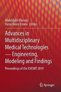 Advances in Multidisciplinary Medical Technologies - Engineering, Modeling and Findings: Proceedings of the ICHSMT 2019