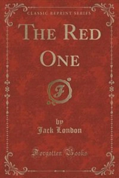 The Red One (Classic Reprint)