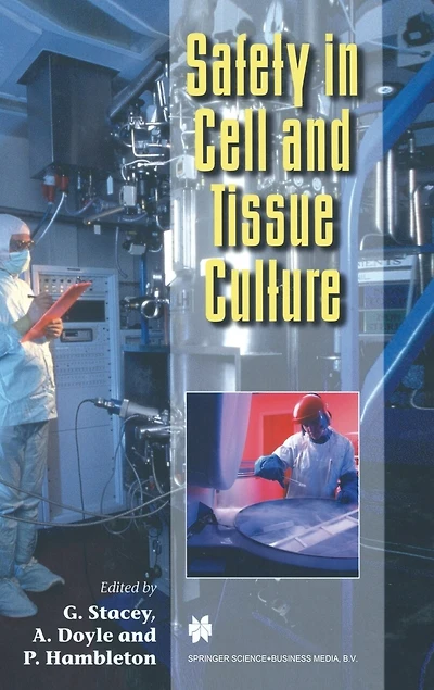 Safety Cell and Tissue Culture