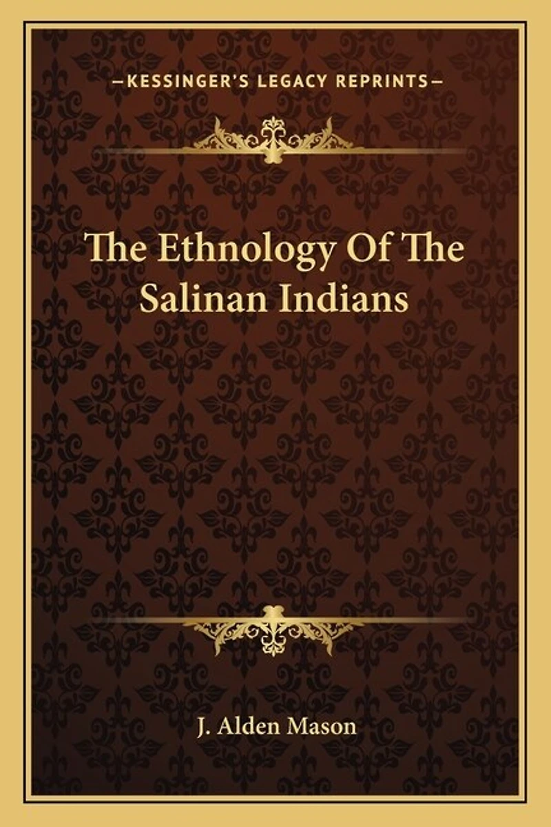 The Ethnology Of The Salinan Indians