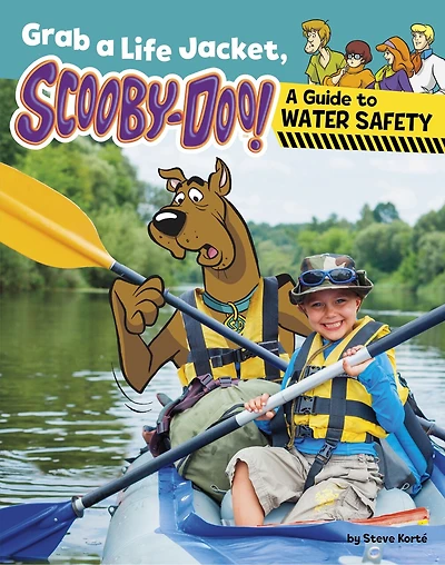 Grab A Life Jacket, Scooby-Doo!: Guide to Water Safety