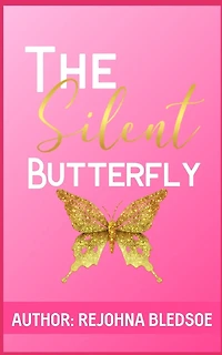 The Silent Butterfly